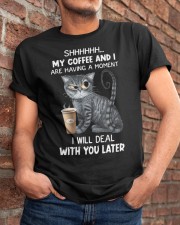 Shhh my coffee and I Classic T-Shirt apparel-classic-tshirt-lifestyle-26