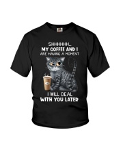 Shhh my coffee and I Youth T-Shirt tile