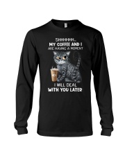 Shhh my coffee and I Long Sleeve Tee tile