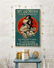 My demons tried to drown me 11x17 Poster lifestyle-holiday-poster-3