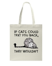 If cats could text you back Tote Bag tile