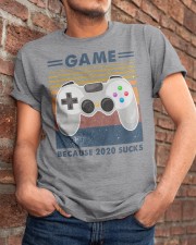 Game because 2020 sucks Classic T-Shirt apparel-classic-tshirt-lifestyle-26