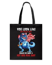 You look like the 4th of july Independence day Tote Bag tile