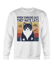 When someone says they hate cats Crewneck Sweatshirt tile