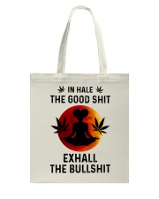 Inhale the good Tote Bag tile