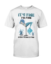 It's fine I'm fine Everything's fine Classic T-Shirt tile