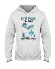 It's fine I'm fine Everything's fine Hooded Sweatshirt tile