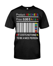 It costs nothing to be a nice person Classic T-Shirt tile