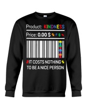 It costs nothing to be a nice person Crewneck Sweatshirt front