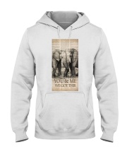 You and me we got this Hooded Sweatshirt tile