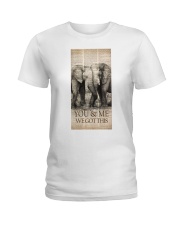 You and me we got this Ladies T-Shirt tile