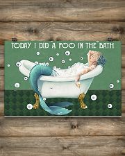 Today I did a poo in the bath 17x11 Poster poster-landscape-17x11-lifestyle-14