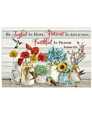 Be joyful in hope patient in affliction faithful 17x11 Poster front