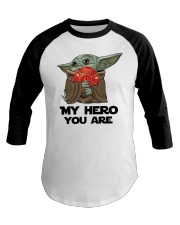 My hero you are Baseball Tee tile