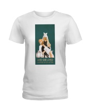 And she lived Ladies T-Shirt tile