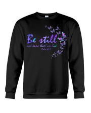 Be still and know that Crewneck Sweatshirt front