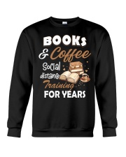 Books and coffee social distance training Crewneck Sweatshirt front