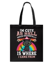 I'm cute as hell Tote Bag tile