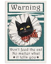 Warning don't feed the cat 11x17 Poster front