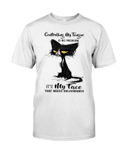 Controlling my tongue Classic T-Shirt front
