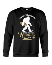 The best things in life Crewneck Sweatshirt front
