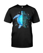 God says you are Classic T-Shirt front