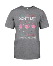 Sisters don't let sisters Classic T-Shirt front