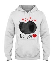 I loaf you Hooded Sweatshirt tile