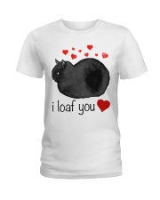 I loaf you Ladies T-Shirt tile