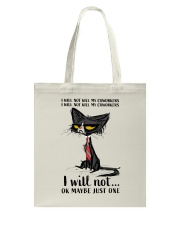 I will not kill my coworkers Tote Bag tile