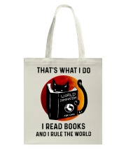 That's what I do I read books and I rule the world Tote Bag tile