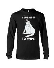 Remember to wipe Long Sleeve Tee tile
