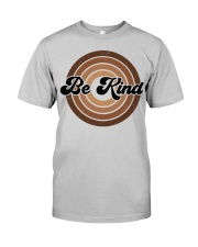 Be kind Classic T-Shirt front