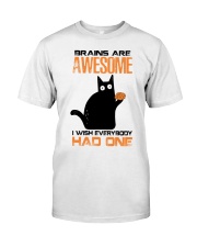 Brains are awesome Classic T-Shirt front