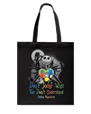 Don't Judge What You Don't Understand Tote Bag tile