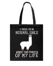 I tried to be normal once Tote Bag tile