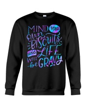 Might your own biscuits Crewneck Sweatshirt tile