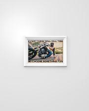 Everything will kill you 17x11 Poster poster-landscape-17x11-lifestyle-02