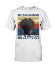 Don't mess with me Classic T-Shirt front