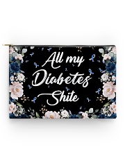 All my diabetes shite Accessory Pouch - Standard front