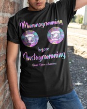 Mammogramming Before Instagramming Classic T-Shirt apparel-classic-tshirt-lifestyle-27