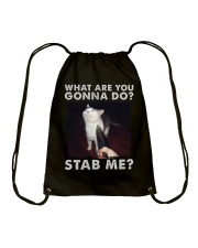 What are you gonna do stab me Drawstring Bag tile