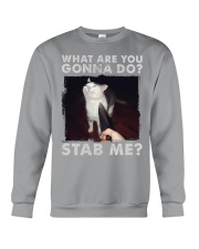 What are you gonna do stab me Crewneck Sweatshirt tile