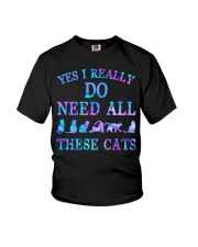 Yes I do need all these cats Youth T-Shirt tile