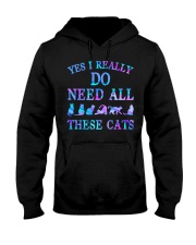 Yes I do need all these cats Hooded Sweatshirt tile