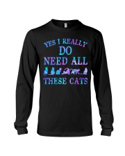 Yes I do need all these cats Long Sleeve Tee tile