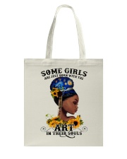 Some girls are just born with art in their souls Tote Bag tile