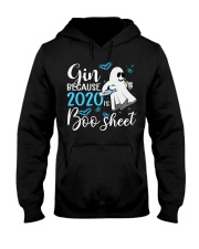 Gin because 2020 is boo sheet Hooded Sweatshirt tile