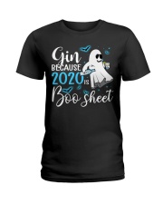 Gin because 2020 is boo sheet Ladies T-Shirt tile