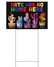 Hate has no home here 18x12 Yard Sign front